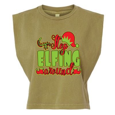 Stop Elfing Around! A Perfect Meme And A Great Gift! Cool Gift Garment-Dyed Women's Muscle Tee