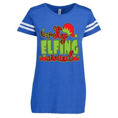 Stop Elfing Around! A Perfect Meme And A Great Gift! Cool Gift Enza Ladies Jersey Football T-Shirt