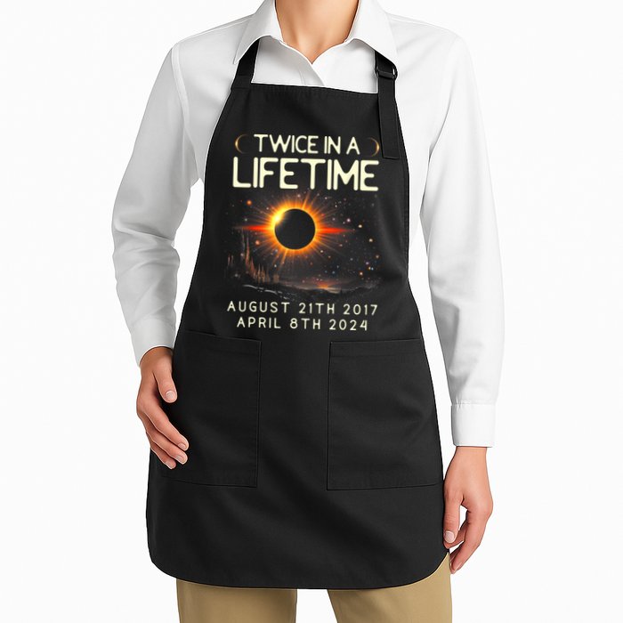 Solar Eclipse Astronomy Twice In Lifetime 2024 Solar Eclipse Full-Length Apron With Pockets