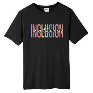 Special Education Autism Awareness Teacher Inclusion Matters Gift Tall Fusion ChromaSoft Performance T-Shirt