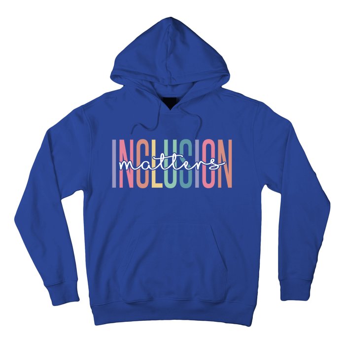 Special Education Autism Awareness Teacher Inclusion Matters Gift Hoodie