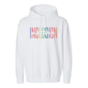 Special Education Autism Awareness Teacher Inclusion Matters Gift Garment-Dyed Fleece Hoodie