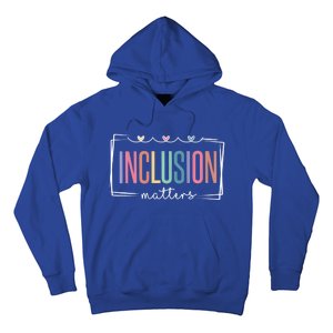 Special Education Autism Awareness Teacher Inclusion Matters Gift Hoodie