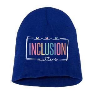 Special Education Autism Awareness Teacher Inclusion Matters Gift Short Acrylic Beanie