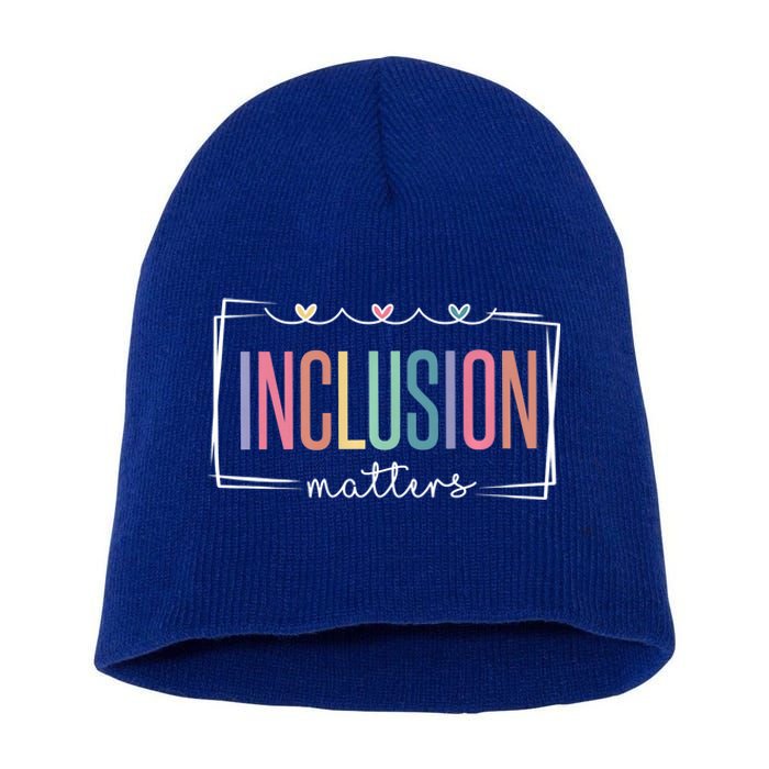 Special Education Autism Awareness Teacher Inclusion Matters Gift Short Acrylic Beanie