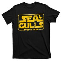 Seagulls Stop it Now T-Shirt