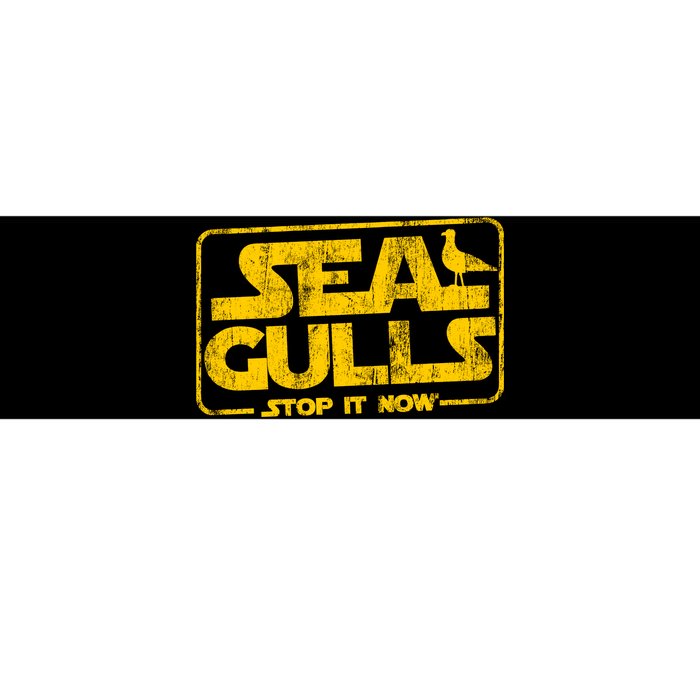 Seagulls Stop it Now Bumper Sticker