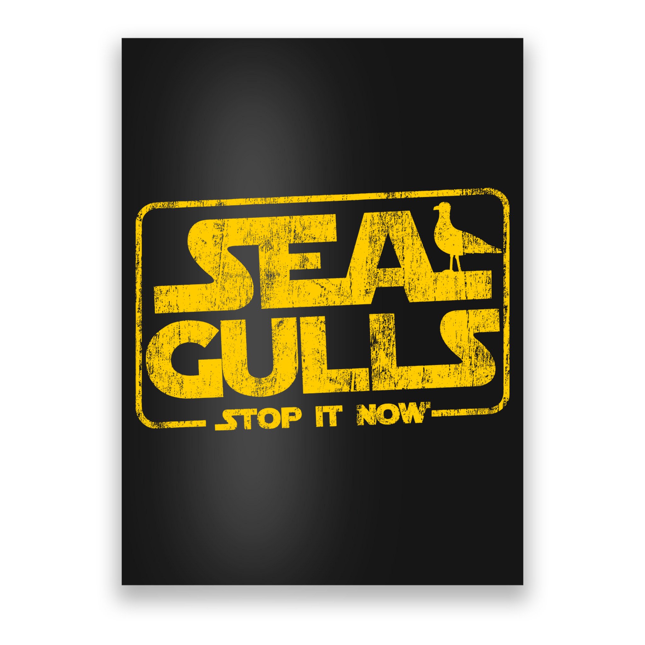Seagulls Stop it Now Poster