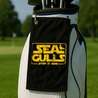 Seagulls Stop it Now Golf Towel