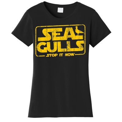 Seagulls Stop it Now Women's T-Shirt