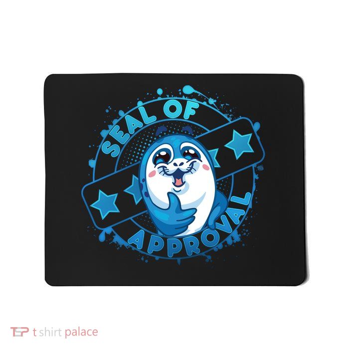 Seal Of Approval Mousepad