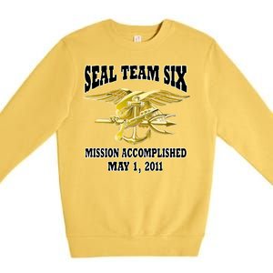 Seal Team Six Mission Accomplished May 2011  Premium Crewneck Sweatshirt