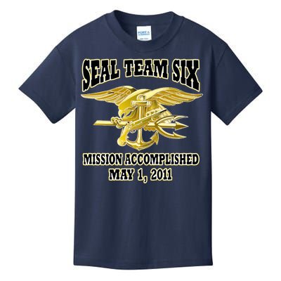 Seal Team Six Mission Accomplished May 2011  Kids T-Shirt