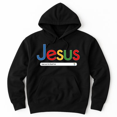 Search Jesus Seek And Ye Shall Find Hoodie