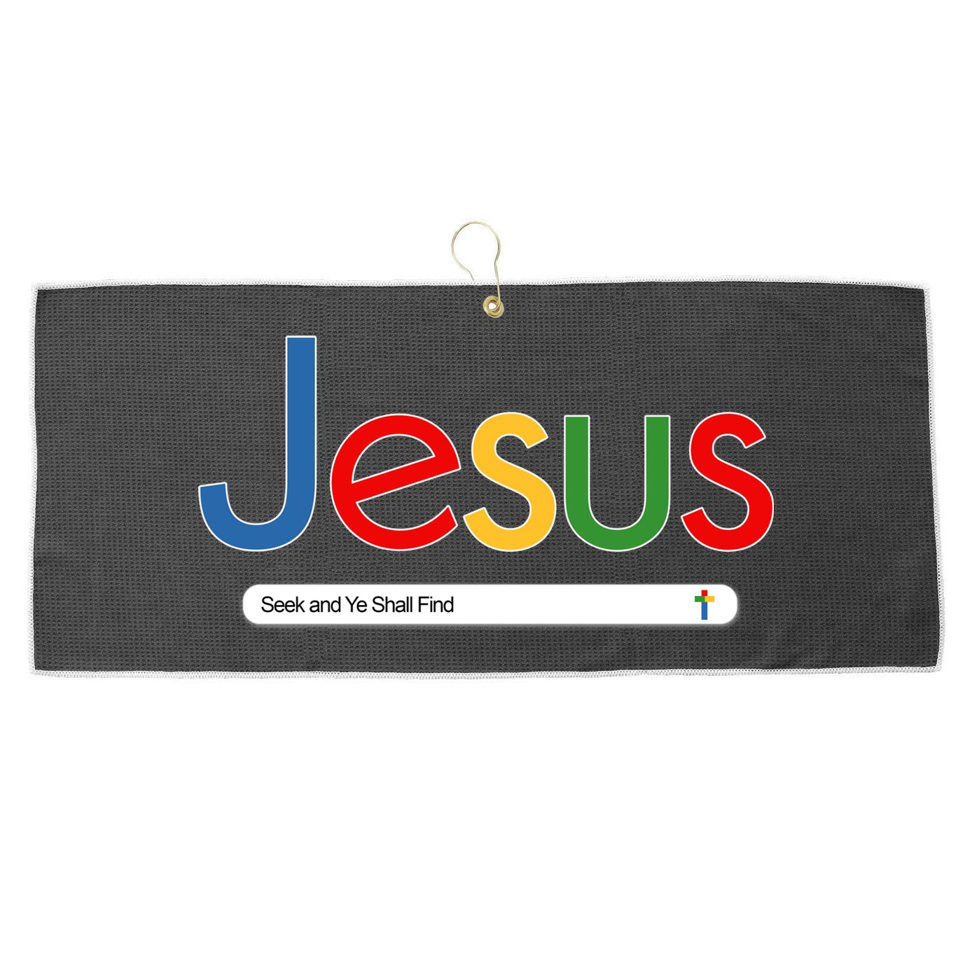 Search Jesus Seek And Ye Shall Find Large Microfiber Waffle Golf Towel