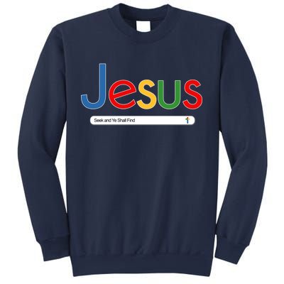 Search Jesus Seek And Ye Shall Find Sweatshirt