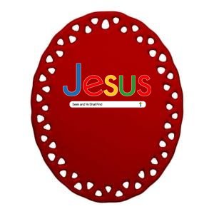 Search Jesus Seek And Ye Shall Find Ceramic Oval Ornament