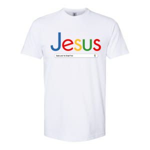 Search Jesus Seek And Ye Shall Find Softstyle CVC T-Shirt