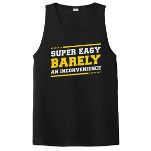 Super Easy Barely An Inconvenience Sarcastic PosiCharge Competitor Tank