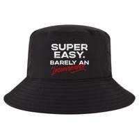 Super Easy Barely An Inconvenience Funny Pitch Meeting Cool Comfort Performance Bucket Hat
