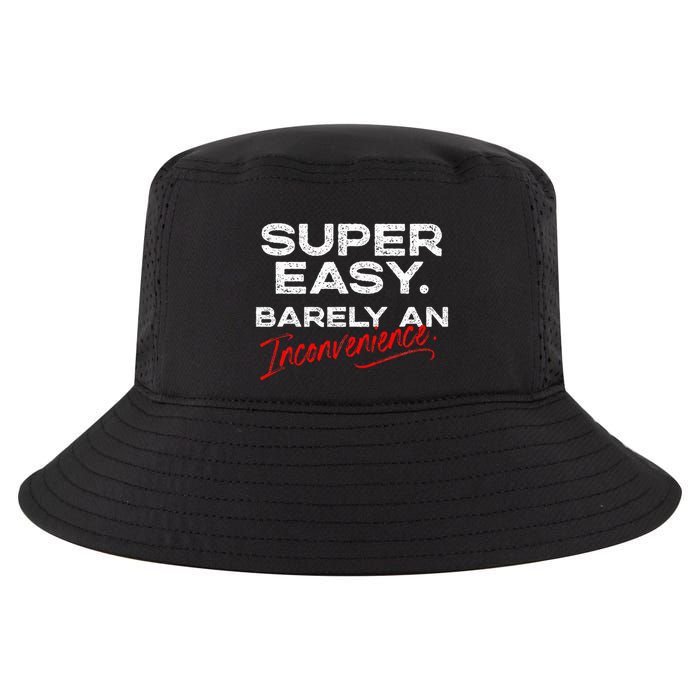 Super Easy Barely An Inconvenience Funny Pitch Meeting Cool Comfort Performance Bucket Hat