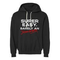 Super Easy Barely An Inconvenience Funny Pitch Meeting Garment-Dyed Fleece Hoodie