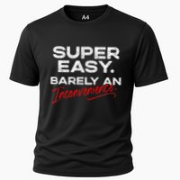 Super Easy Barely An Inconvenience Funny Pitch Meeting Performance Shirt