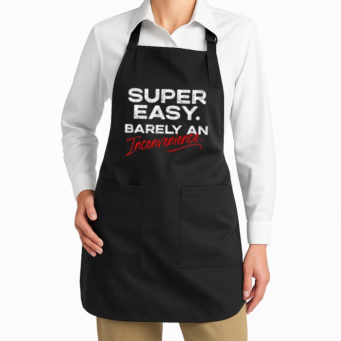 Super Easy Barely An Inconvenience Funny Pitch Meeting Apron