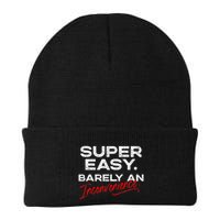 Super Easy Barely An Inconvenience Funny Pitch Meeting Beanie