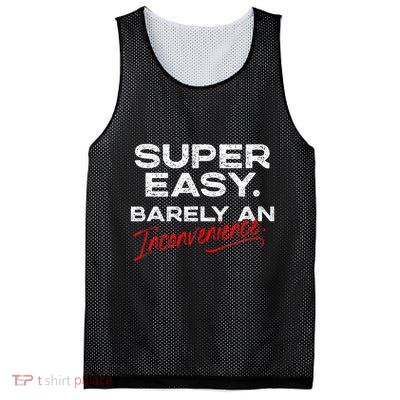 Super Easy Barely An Inconvenience Funny Pitch Meeting Mesh Reversible Basketball Jersey Tank