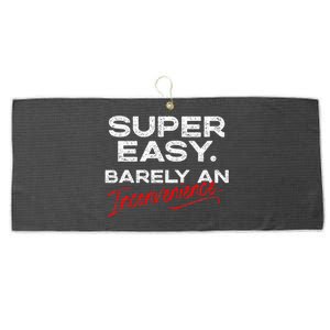 Super Easy Barely An Inconvenience Funny Pitch Meeting Large Microfiber Waffle Golf Towel