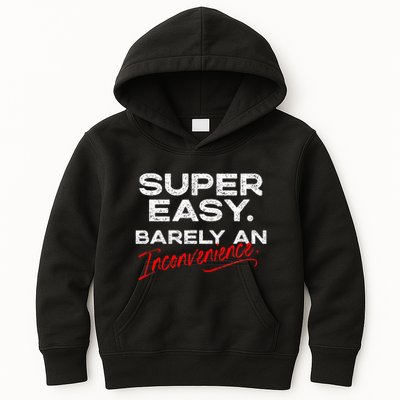 Super Easy Barely An Inconvenience Funny Pitch Meeting Kids Hoodie
