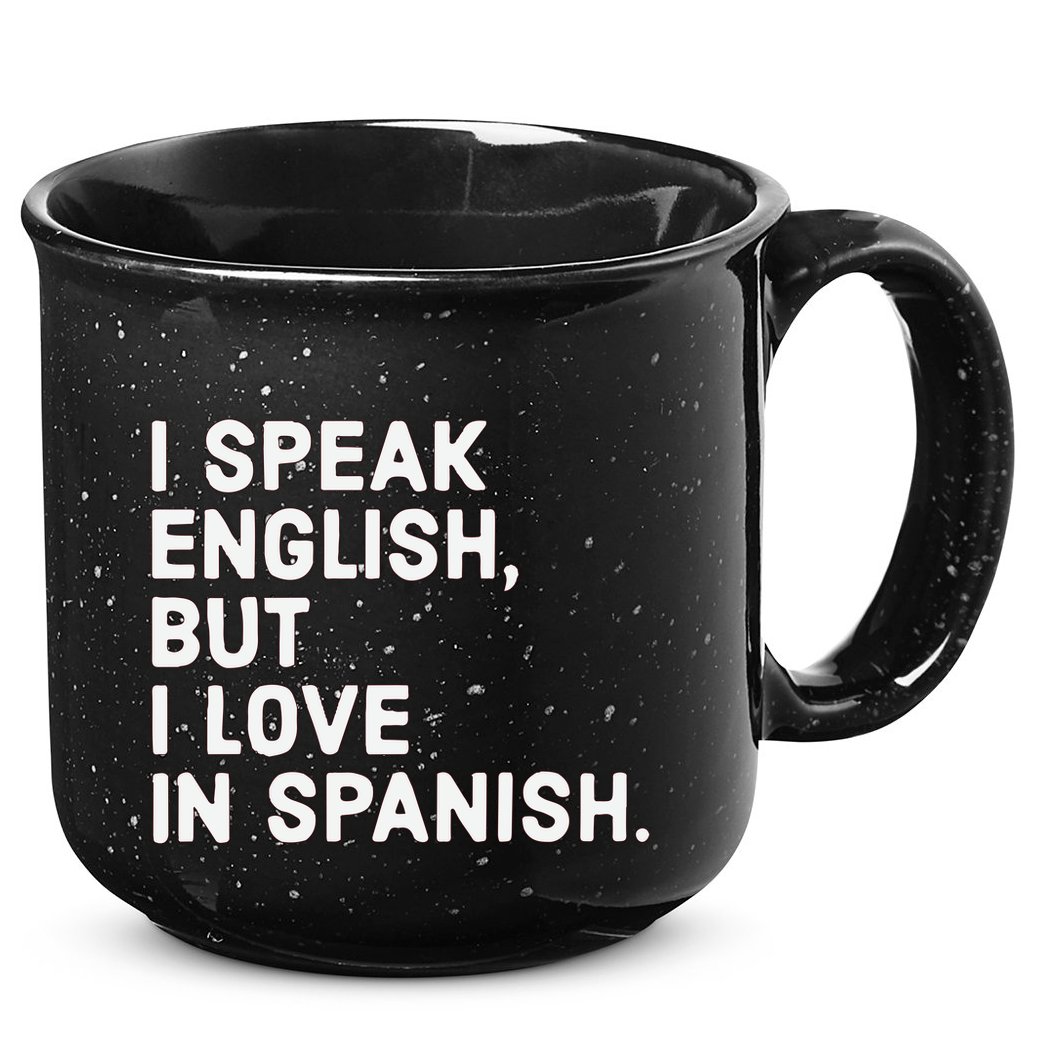 Speak English But I Love In Spanish 15oz Campfire Ceramic Mug