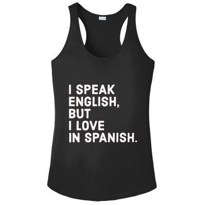 Speak English But I Love In Spanish Ladies PosiCharge Competitor Racerback Tank