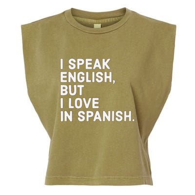 Speak English But I Love In Spanish Garment-Dyed Women's Muscle Tee