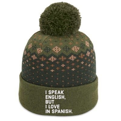 Speak English But I Love In Spanish The Baniff Cuffed Pom Beanie