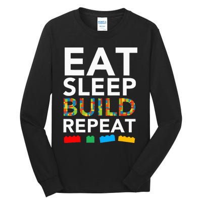 Sleep Eat Build Repeat Building Blocks Bricks Master Builder Tall Long Sleeve T-Shirt