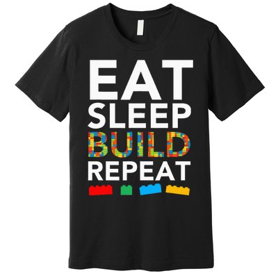 Sleep Eat Build Repeat Building Blocks Bricks Master Builder Premium T-Shirt