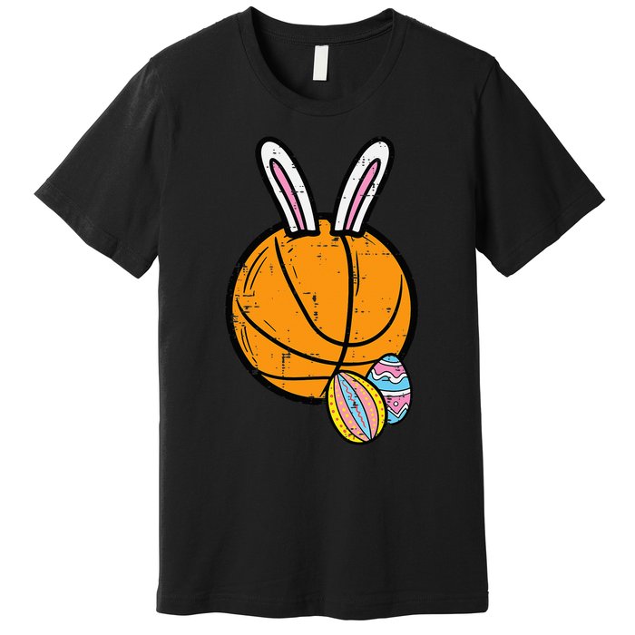 Sports Easter Baskets Basketball Bunny Rabbit Bball Coach Premium T-Shirt