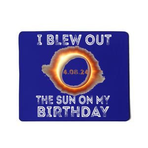 Solar Eclipse Birthday I Blew Out The Sun On My Birthday Mousepad