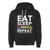 Sleep Eat Build Repeat Building Blocks Bricks Master Builder Garment-Dyed Fleece Hoodie