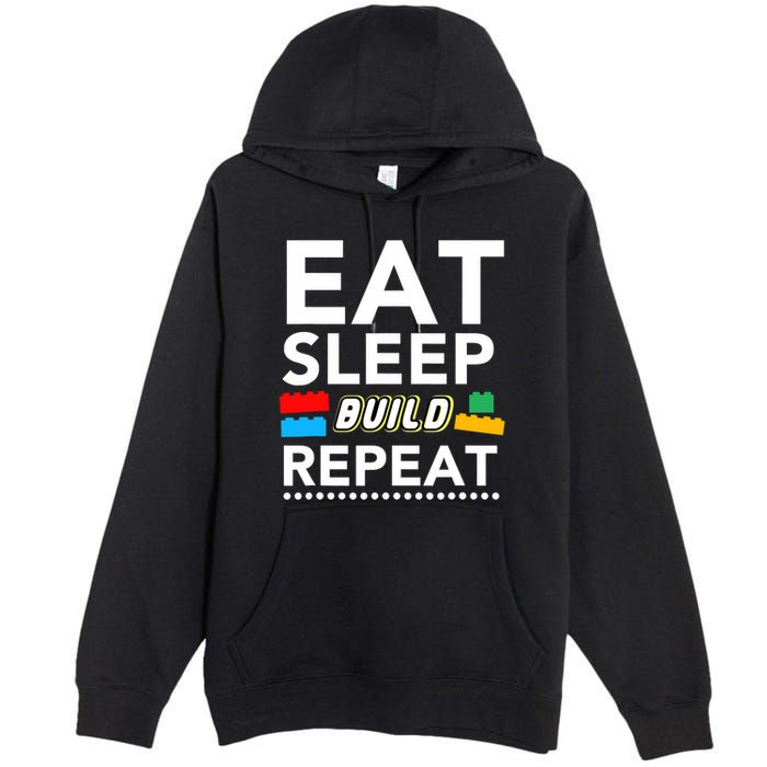 Sleep Eat Build Repeat Building Blocks Bricks Master Builder Premium Pullover Hoodie