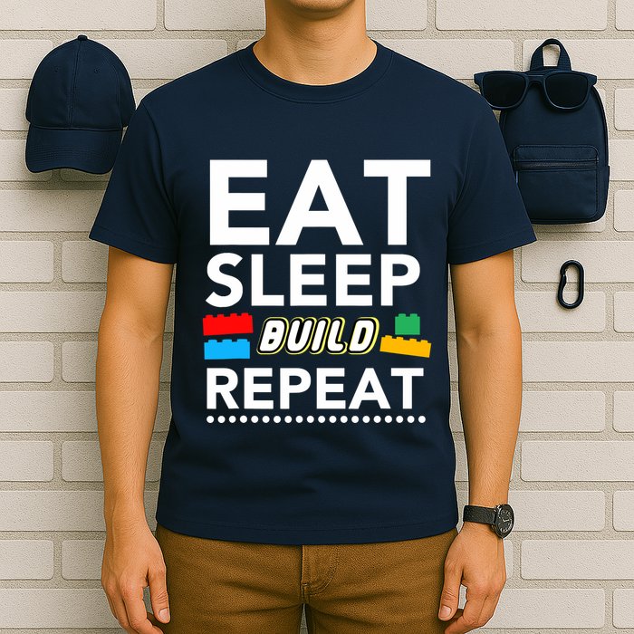 Sleep Eat Build Repeat Building Blocks Bricks Master Builder T-Shirt