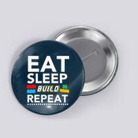 Sleep Eat Build Repeat Building Blocks Bricks Master Builder Button