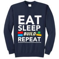 Sleep Eat Build Repeat Building Blocks Bricks Master Builder Tall Sweatshirt