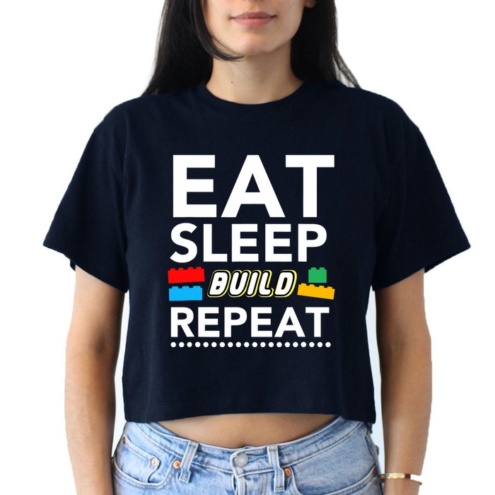 Sleep Eat Build Repeat Building Blocks Bricks Master Builder Crop Top