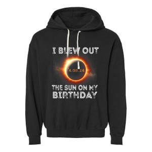 Solar Eclipse Birthday I Blew Out The Sun On My Birthday Garment-Dyed Fleece Hoodie