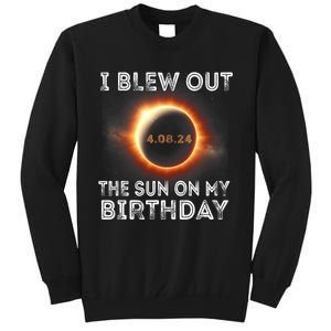 Solar Eclipse Birthday I Blew Out The Sun On My Birthday Tall Sweatshirt