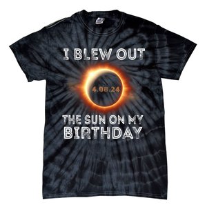 Solar Eclipse Birthday I Blew Out The Sun On My Birthday Tie-Dye T-Shirt