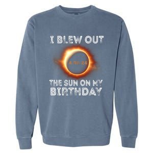 Solar Eclipse Birthday I Blew Out The Sun On My Birthday Garment-Dyed Sweatshirt